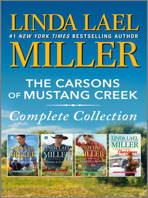 cover image of The Carsons of Mustang Creek Complete Collection/Once a Rancher/Always a Cowboy/Forever a Hero/A Snow Country Christmas
